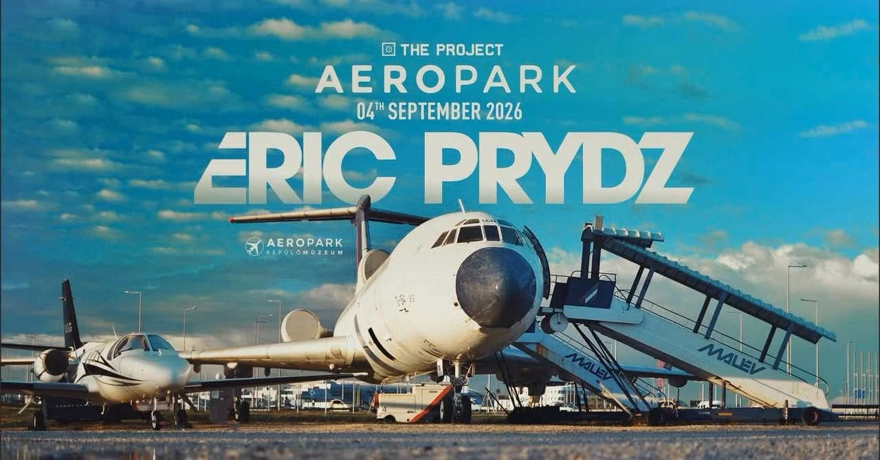 The Project: Aeropark w/ ERIC PRYDZ