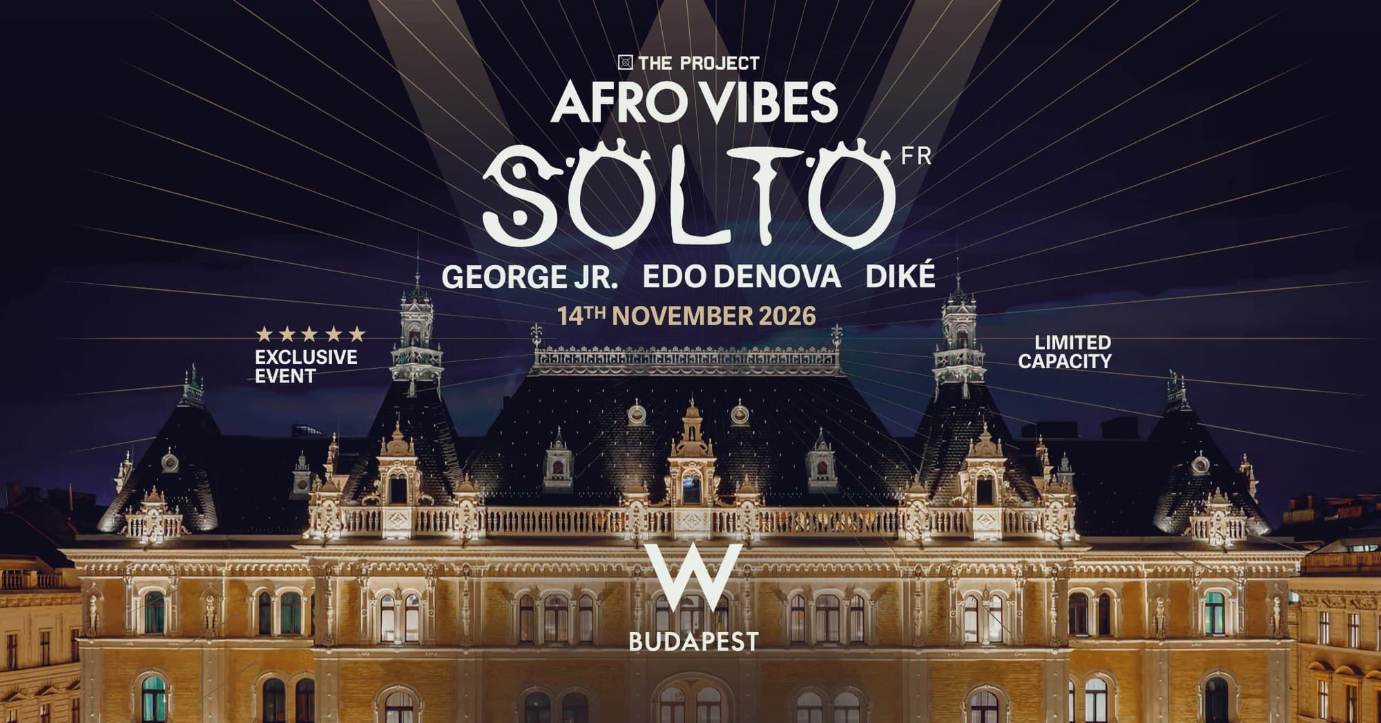 The Project: AFRO VIBES w/ SOLTO - W Budapest